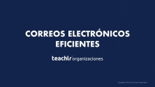Teachlr.com - Correos Electrónicos Eficientes