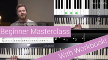 Teachlr.com - Learn to play Piano: Beginner Masterclass (With Workbook!)