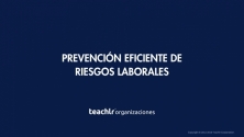 Teachlr.com - Prevención Eficiente de Riesgos Laborales