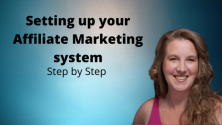 Teachlr.com - Affiliate Marketing:  Setting up your System step by step